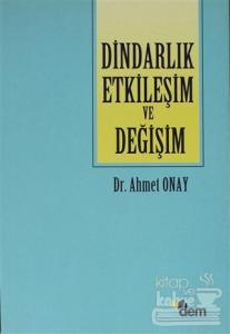 Dindarlık Etkileşim ve Değişim