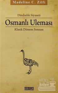 Dindarlık Siyaseti Osmanlı Uleması