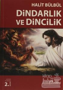 Dindarlık ve Dincilik