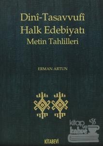 Dini-Tasavvufi Halk Edebiyatı Metin Tahlilleri