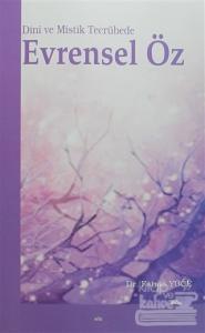 Dini ve Mistik Tecrübede Evrensel Öz