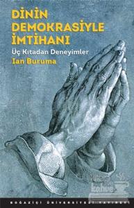 Dinin Demokrasiyle İmtihanı