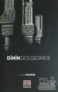 Dinin Gölgesinde