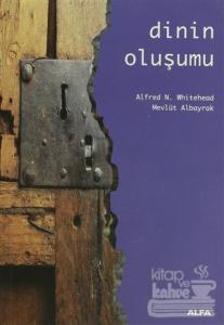 Dinin Oluşumu
