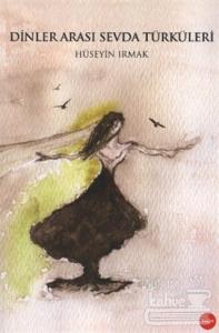 Dinler Arası Sevda Türküleri