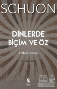 Dinlerde Biçim ve Öz