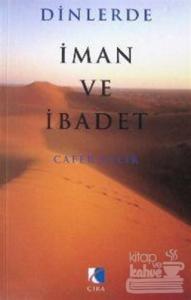 Dinlerde İman ve İbadet