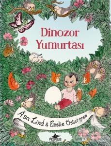 Dinozor Yumurtası (Ciltli)