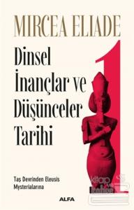 Dinsel İnançlar ve Düşünceler Tarihi 1