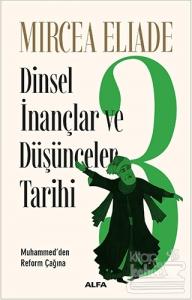 Dinsel İnançlar ve Düşünceler Tarihi 3