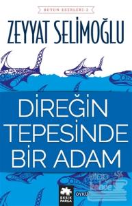 Direğin Tepesinde Bir Adam