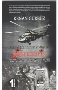 Direniş Ateşinin Yakıldığı Yer: Marmaris