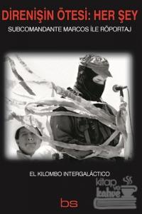 Direnişin Ötesi: Her Şey