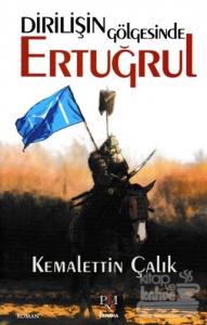 Dirilişin Gölgesinde Ertuğrul