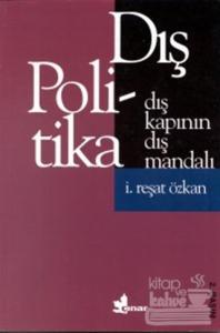 Dış Kapının Dış Mandalı Dış Politika