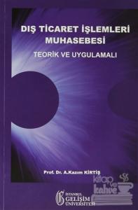 Dış Ticaret İşlemleri Muhasebesi