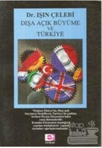 Dışa Açık Büyüme ve Türkiye