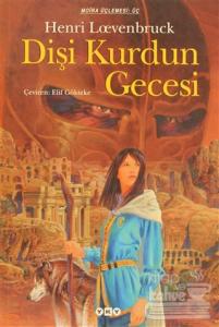 Dişi Kurdun Gecesi Moira Üçlemesi: 3