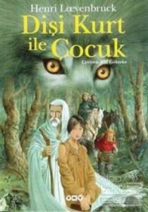 Dişi Kurt ile Çocuk Moria Üçlemesi: 1