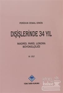 Dışişlerinde 34 Yıl 3. Cilt
