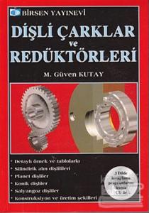 Dişli Çarklar ve Redüktörleri