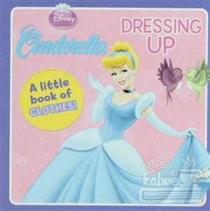 Disney Cinderella Dressing Up (Ciltli)