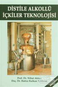 Distile Alkollü İçkiler Teknolojisi