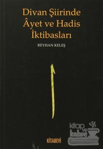 Divan Şiirinde Ayet ve Hadis İktibasları