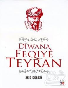 Diwana Feqiye Teyran (Ciltli)