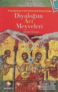 Diyaloğun Acı Meyveleri