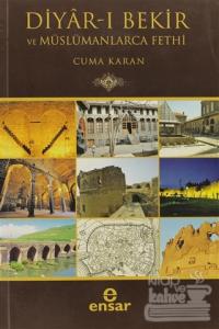 Diyar-ı Bekir ve Müslümanlarca Fethi