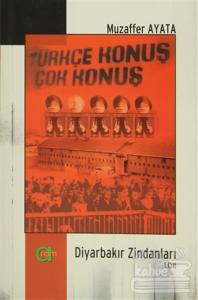 Diyarbakır Zindanları 1. Cilt