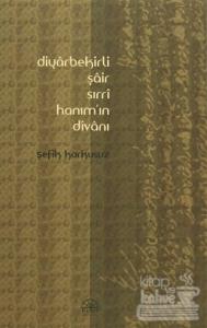 Diyarbekirli Şair Sırrı Hanım'ın Divanı