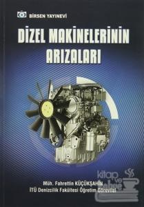 Dizel Makinelerinin Arızaları