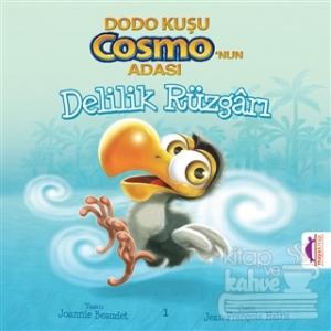 Dodo Kuşu Cosmo'nun Adası - Delilik Rüzgarı