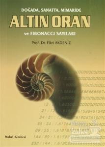 Doğada, Sanatta, Mimaride Altın Oran ve Fibonacci Sayıları