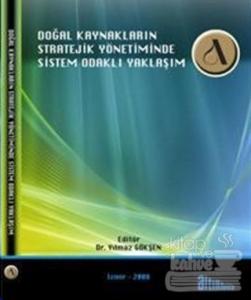 Doğal Kaynakların Stratejik Yönetiminde Sistem Odaklı Yaklaşım