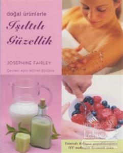 Doğal Ürünlerle Işıltılı Güzellik