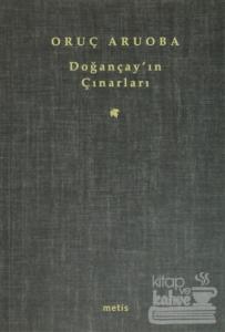 Doğançay'ın Çınarları