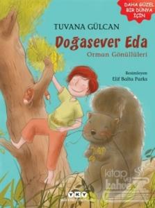 Doğasever Eda - Orman Gönüllüleri