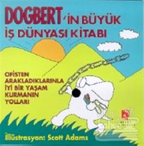 Dogbert'in Büyük İş Dünyası Kitabı