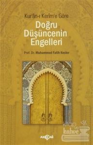 Doğru Düşüncenin Engelleri