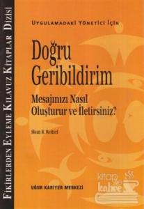 Doğru Geribildirim - Uygulamadaki Yönetici İçin