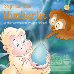 Doğruluk Taşı Kimberlit ve Doğruyu Söyleyen Çocuğun Hikayesi