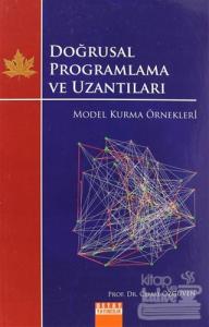 Doğrusal Programlama ve Uzantıları - Model Kurma Örnekleri