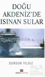 Doğu Akdeniz'de Isınan Sular