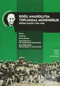 Doğu Anadolu'da Toplumsal Mühendislik
