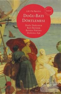 Doğu - Batı Dörtlemesi (4 Kitap Takım)