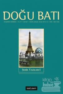 Doğu Batı Düşünce Dergisi Yıl:17 Sayı: 67 Şehir Yazıları 1