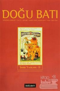 Doğu Batı Düşünce Dergisi Yıl:17 Sayı: 68 Şehir Yazıları 2